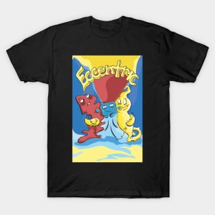 Eccentric Poster Design T-Shirt